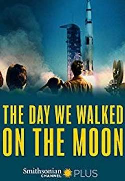 The Day We Walked On The Moon - Il giorno in cui camminammo sulla Luna (2019)
