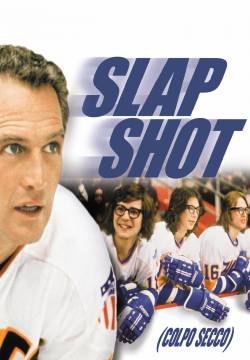 Slap Shot - Colpo secco (1977)
