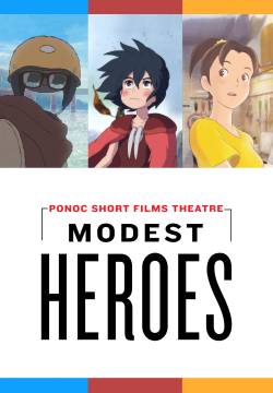 Eroi modesti - Ponoc Short Films Theatre (2018)