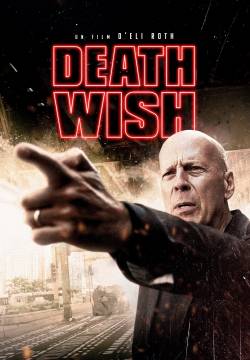 Death Wish - Il giustiziere della notte (2018)