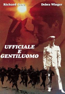 An Officer and a Gentleman - Ufficiale E Gentiluomo (1982)