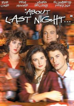 About Last Night... - A proposito della notte scorsa... (1986)