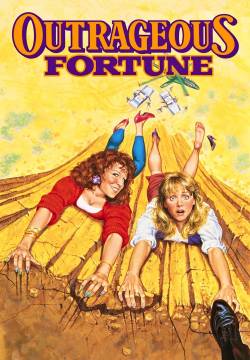 Outrageous Fortune - Una fortuna sfacciata (1987)