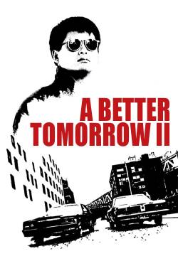 A Better Tomorrow 2 (1987)