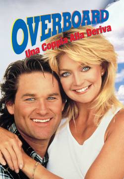 Overboard - Una coppia alla deriva (1987)