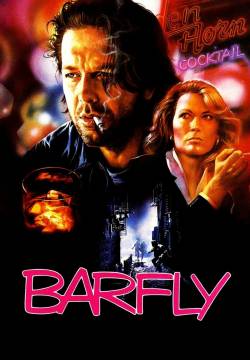 Barfly - Moscone da bar (1987)
