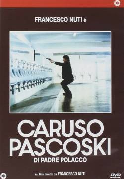Caruso Pascoski Di Padre Polacco (1988)