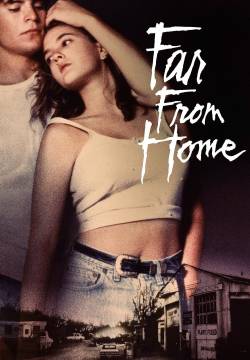 Far From Home - Lontano da Casa (1989)
