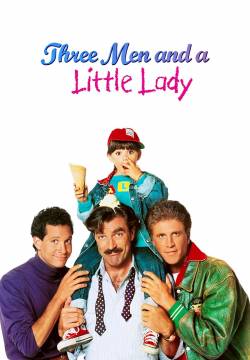 3 Men and a Little Lady - Tre scapoli e una bimba (1990)
