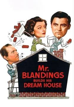 Mr. Blandings Builds His Dream House - La casa dei nostri sogni (1948)