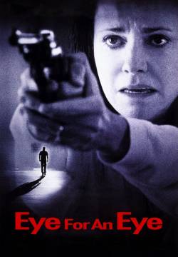 Eye for an Eye - La prossima vittima (1996)