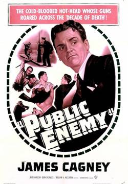 The Public Enemy - Nemico pubblico (1931)