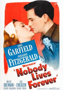 Nobody Lives Forever - Una luce nell'ombra (1946)
