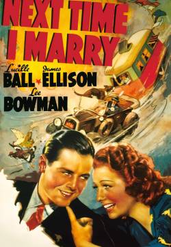 Next Time I Marry - Il mio prossimo matrimonio (1938)