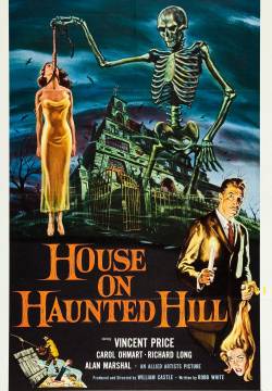 House on Haunted Hill - La casa dei fantasmi (1959)