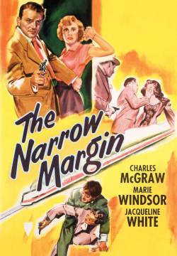 The Narrow Margin - Le jene di Chicago (1952)