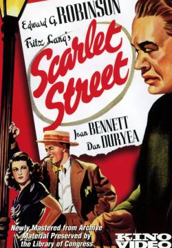 Scarlet Street - La strada scarlatta (1945)