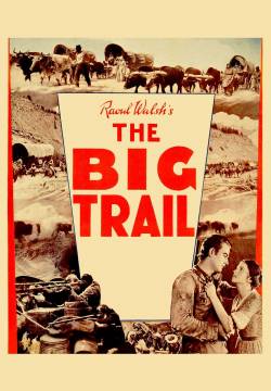 The Big Trail - Il grande sentiero (1930)
