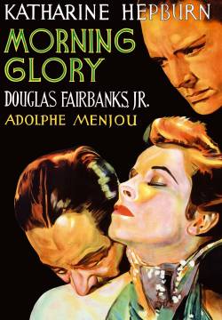 Morning Glory - La gloria del mattino (1933)