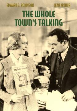 The Whole Town's Talking - Tutta la città ne parla (1935)
