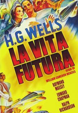 Things to Come - La vita futura (1936)