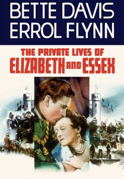 The Private Lives of Elizabeth and Essex - Il conte di Essex (1939)