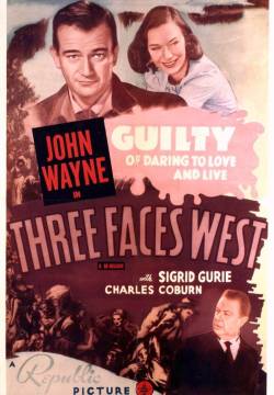 Three Faces West - La valle dei monsoni (1940)