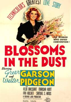 Blossoms in the Dust - Fiori nella polvere (1941)