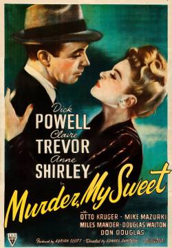 Murder, My Sweet - L'ombra del passato (1944)
