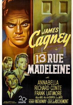 13 Rue Madeleine - Il 13 non risponde (1947)