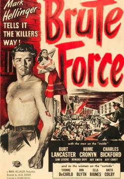 Brute Force - Forza Bruta (1947)