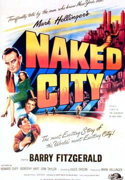 The Naked City - La città nuda (1948)