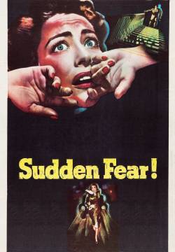 Sudden Fear - So che mi ucciderai (1952)