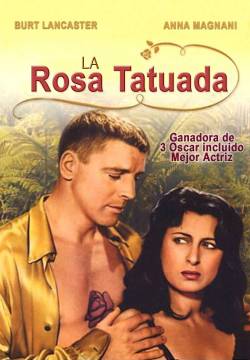 The Rose Tattoo - La rosa tatuata (1955)