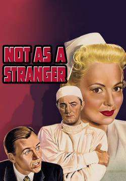 Not as a Stranger - Nessuno resta solo (1955)
