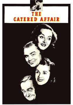 The Catered Affair - Pranzo di nozze (1956)