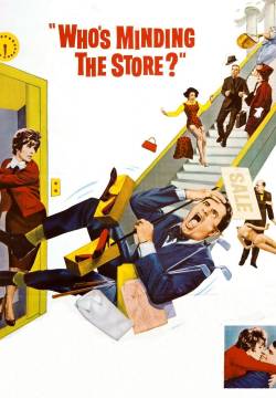 Who's Minding the Store? - Dove vai sono guai! (1963)