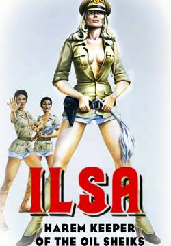 Ilsa, Harem Keeper of the Oil Sheiks - Ilsa, la belva del deserto (1976)