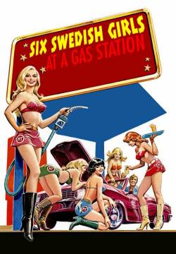 Sechs Schwedinnen von der Tankstelle - High Test Girls (1980)
