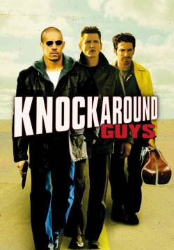 Knockaround Guys - Compagnie pericolose (2001)