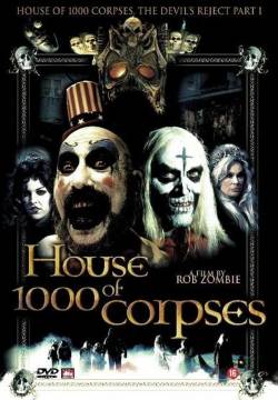 House of 1000 Corpses - La casa dei 1000 corpi (2003)