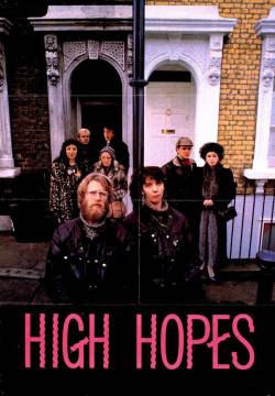 High Hopes - Belle speranze (1988)