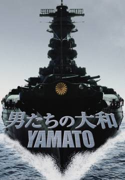 Otoko-tachi no Yamato - Gli Uomini della Yamato (2005)