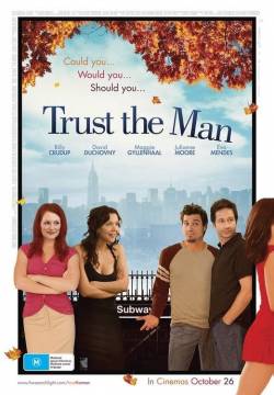 Trust the Man - Tutti dovrebbero venire... almeno una volta! (2005)