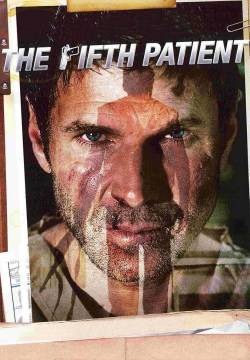 The Fifth Patient - Il quinto paziente (2007)