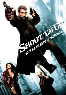 Shoot 'Em Up - Spara o muori! (2007)