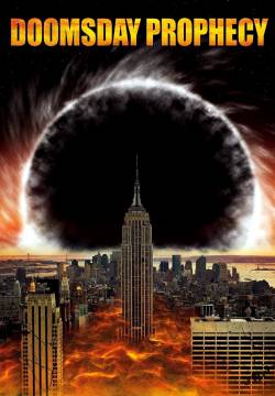 Doomsday Prophecy - 21−12−2012 La profezia dei Maya (2011)