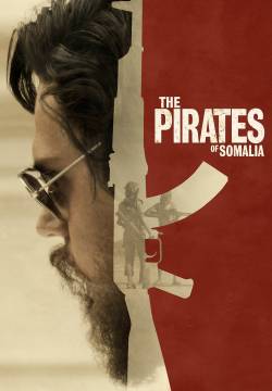 The Pirates of Somalia - I pirati della Somalia (2017)