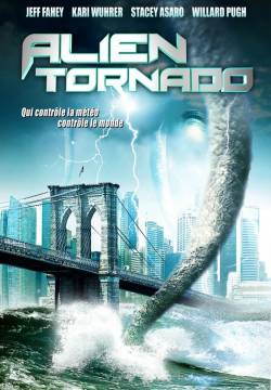 Alien Tornado - Tornado Warning (2012)