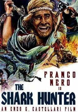 The shark hunter - Il cacciatore di squali (1979)